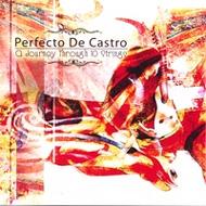A Journey Through 10 Strings: Perfecto De Castr