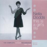 Nella Dodds/This Is A Girls Life The Complete Wand Recs. 1964-1965