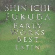 Shin-Ichi Fukuda Eary Works Best Latin