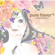 ķ/Pure Flavor #1 - Color Of Love