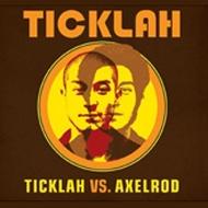 Ticklah/Ticklah Vs Axelrod