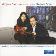 Zemlinsky .Schubert .Brahms: Works For Violin And Piano