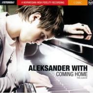 Aleksander With/Coming Home