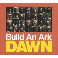 Build An Arkの10年の歴史｜HMV&BOOKS onlineニュース