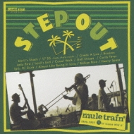 Mule Train/Step Out