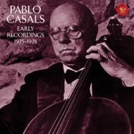 Pablo Casals Early Recordings 1925-1928
