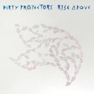 Dirty Projectors/Rise Above