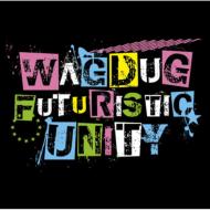 WAGDUG FUTURISTIC UNITY/Ill Machine X Ultra Brain (+dvd)