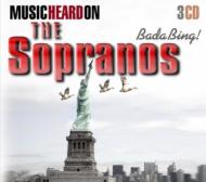 Bada Bing!: Music Heard On The Sopranos