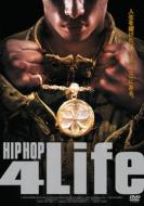 Hip Hop 4 Life