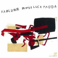 F.s.Blumm Meets Luca Fadda