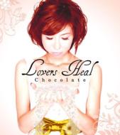 Lovers Heal/Chocolate
