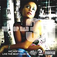 Hip Hop.r & B Live The Best Club 30: Vol.3