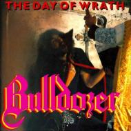 Bulldozer / Day Of Wrath