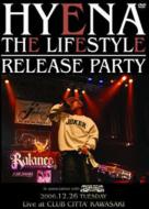 HYENA/Lifestyle Release Party