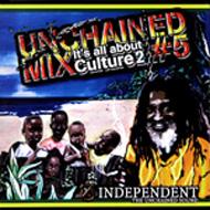 Various/Unchained Mix 5 - It's All About Culture2