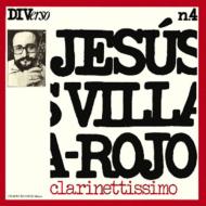 Jesus Villa-rojo/Clarinettissimo (Rmt)(Pps)