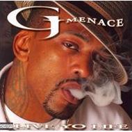 G Menace/Live Yo Life