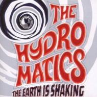 Hydromatics / Earth Is Shaking