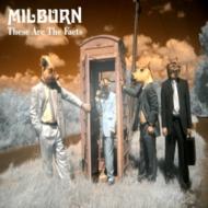 Milburn (Rock)/These Are The Facts