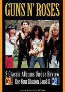 Guns N'Roses/2 Classic Albums Under Review Use Your Illusion I And Ii