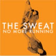 THE SWEAT   No More Running   CD 廃盤 No More Running : Sweat (Rock) | HMV&BOOKS online - 1977-A014CD
