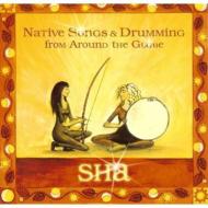 Sha/Native Songs  Drumming