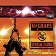 E-craft/Unsocial Themes