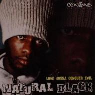 Natural Black/Love Gonna Conquer Evil