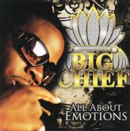 Big Chief (Dance)/All About Emotions