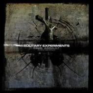 Solitary Experiments/Final Assault