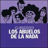 Los Abuelos De La Nada/Clasico / 03
