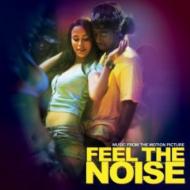 Soundtrack/Feel The Noise