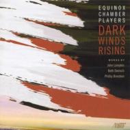 Dark Winds Rising: Equinox Chamber Players