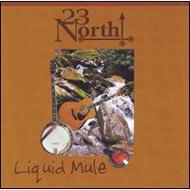 23 North/Liquid Mule