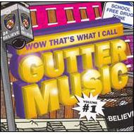 Aaron Lacrate/Wow That's What I Call Gutter Music Vol.1