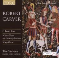 Carver/Magnificat O Bone Jesu Dum Sacrum Mysterium A 10 Christophers / The Sixteen