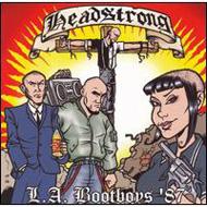 Headstrong/La Bootboys