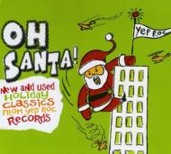 Various/Oh Santa New  Used Christmas Classics