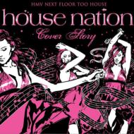 House Nation -Cover Story