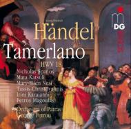 ヘンデル（1685-1759）/Tamerlano： G. petrou / Orchestra Of Patras Spanos Katsuli Nesi