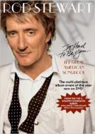 Rod Stewart/Great American Songbook It Had To Be You (Ltd)