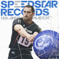 Various/ϥޡ󥰥 Speedstar Records 15th Anniv. compilation