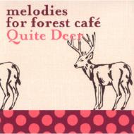 Various/Melodies For Forest Cafe - Quiet Deer