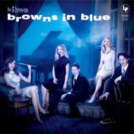 ザ・ファイヴ・ブラウンズ/Browns In Blue