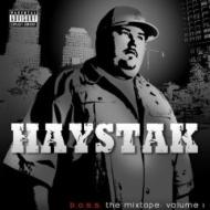 Haystak/B. o.s. s. Vol.1
