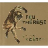 Feu Therese/Ca Va Cogner (Digi)