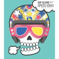 RIP SLYME/Speed King
