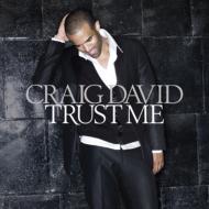 Craig David/Trust Me (Ltd)