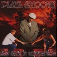 Playa Smoove/Das Spiel In Meinem Blut